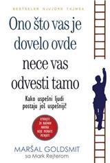 Ono što vas je dovelo ovde neće vas odvesti tamo